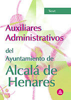 Auxiliares Administrativos del Ayuntamiento de Alcala de Henares Test