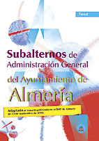 Subalternos de la Administracin General del Ayuntamiento de Almera. Test