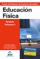 Cuerpo de Profesores de Enseanza Secundaria. Educacin Fsica. Temario. Volumen I