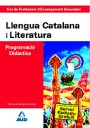 Cos de Professors dEnsenyament Secundari. Llengua Catalana i Literatura. Programaci Didctica