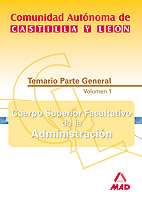 Cuerpo Superior Facultativo de la Administracin de la Comunidad Autnoma de Castilla y Len. Escala Sanitaria (Facultativos Esp