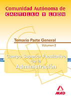 Cuerpo Superior Facultativo de la Administracin de la Comunidad Autnoma de Castilla y Len. Escala Sanitaria (Facultativos Esp
