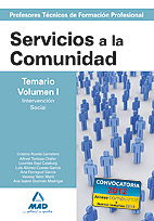 Cuerpo de Profesores Tcnicos de Formacin Profesional. Servicios a la Comunidad. Temario. Volumen I