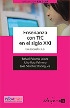 Enseanza Con Tic en el Siglo Xxi. la Escuela 2.0