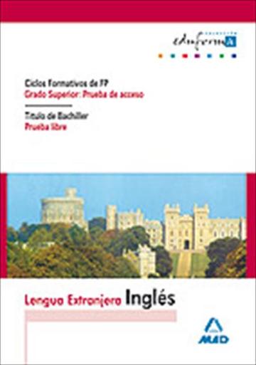 Lengua extranjera ingles ciclos formativos de fp grado superior prueba de ac