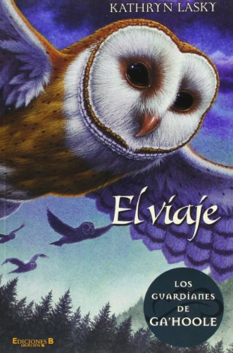 El viaje (Los guardianes de Ga'Hoole 2)