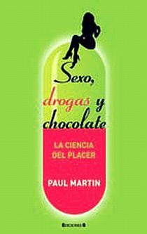 Sexo, drogas y chocolate 