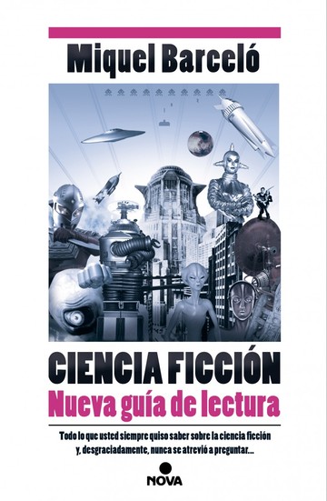 Ciencia ficcin. nueva gua de lectura 