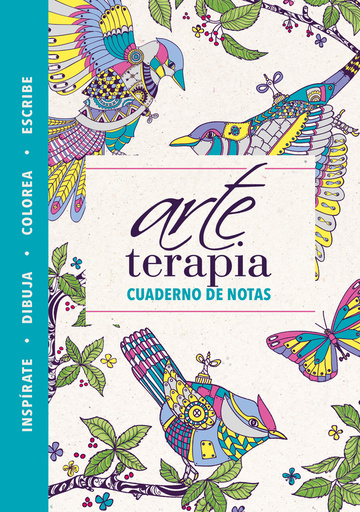 Arte Terapia. Cuaderno de notas (Coleccin Arte Terapia)