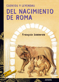 Cuentos y leyendas del nacimiento de Roma