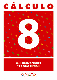 Clculo  8. Multiplicaciones por una cifra II.