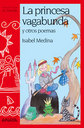 La princesa vagabunda y otros poemas