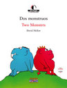 Dos monstruos / Two Monsters