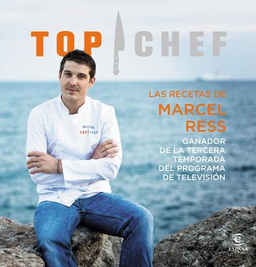 Las recetas de Marcel Ress. Ganador de la tercera temporada Top Chef 2015