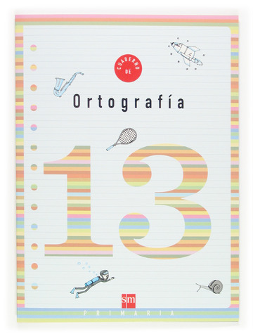 Cuaderno 13 de ortografa. 5 primaria