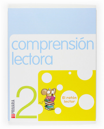 Comprensin Lectora: El Ratn Lector. 2 Primaria