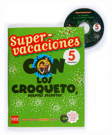 Supervacaciones con los croqueto, agentes secretos. 5 primaria 