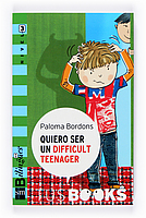 Quiero ser un difficult teenager