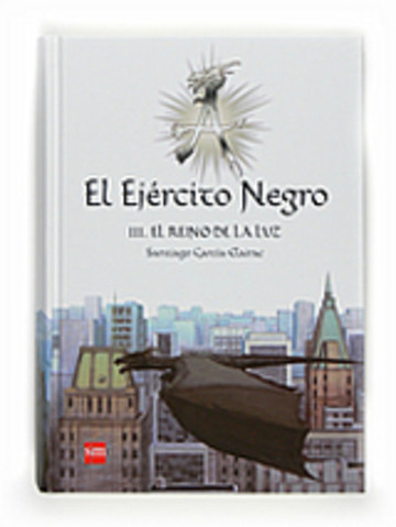 El Ejercito Negro Iii El Reino De La Luz