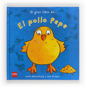 El gran libro del pollo pepe 