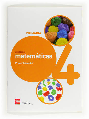Conecta 2.0, Matemticas, 4 Educacin Primaria. 1 Trimestre. Cuaderno 
