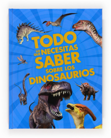 Todo Lo Que Necesitas Saber Sobre Dinosa 