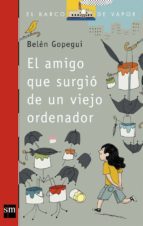 Amigo que surgio de un viejo ordenador