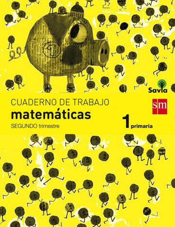 Cuaderno de matemticas. 1 primaria, 2 trimestre. savia 
