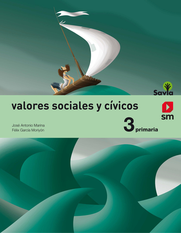 Valores sociales y cvicos. 3 Primaria. Savia