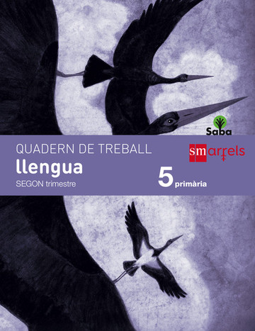 Quadern de llengua. 5 primria, 2 trimestre. saba (qav)