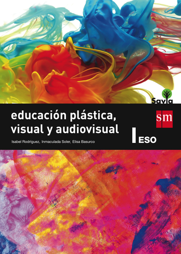 Educacin plstica, visual y audiovisual I. ESO. Savia