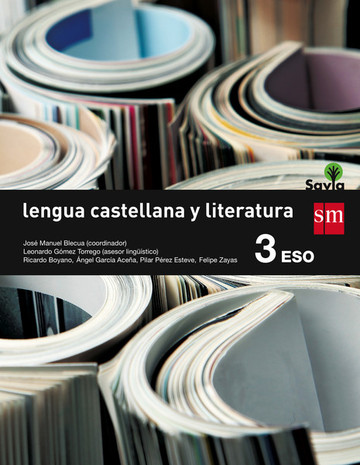 Lengua castellana y literatura. 3 eso. savia 
