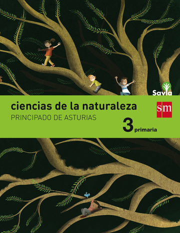 Ciencias de la naturaleza. 3 Primaria. Savia. Asturias