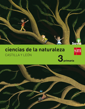 Ciencias de la naturaleza. 3 Primaria. Savia. Castilla y Len