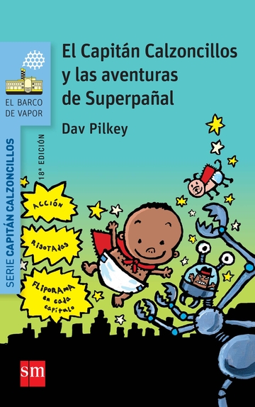 El Capitn Calzoncillos y las aventuras de superpaal