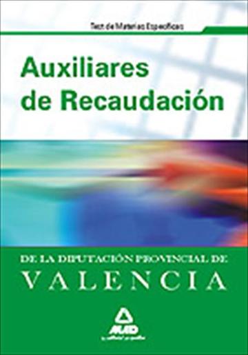 Auxiliares de recaudacion de la diputacion provincial de valencia test mater