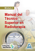Manual del Tcnico Superior en Radioterapia. Mdulo I