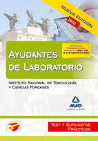 Ayudantes de Laboratorio del Instituto Nacional de Toxicologa y Ciencias Forenses. Test y Supuestos Prcticos