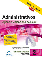 Administrativos de la Agencia Valenciana de Salud. Temario especfico. Volumen II