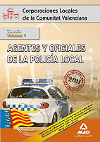 Agentes y Oficiales de la Polica Local de la Comunitat Valenciana. Temario Volumen 1