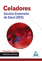 Celadores del Servicio Extremeo de Salud (SES). Temario y test materias comunes