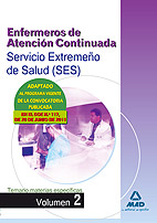 Enfermeros de Atencin Continuada del Servicio Extremeo de Salud (SES). Temario de materias especficas volumen II