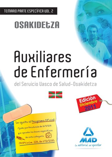 Auxiliares de Enfermera, Servicio Vasco de Salud-Osakidetza. Temario parte especfica