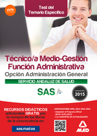 Tcnico/a Medio-Gestin Funcin Administrativa del SAS Opcin Administracin General.Test del Temario Especfico