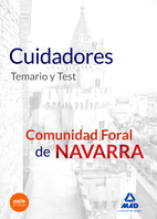Cuidadores de la Comunidad Foral de Navarra. Temario y Test.