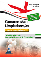 Camareros/as-Limpiadores/as. Personal Laboral (Grupo V) de la Administracin de la Comunidad Autnoma de Extremadura.Test y Supu