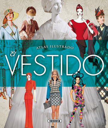 Atlas ilustrado. El vestido