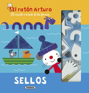 Sellos. el ratn arturo, el mundo a travs de las formas 