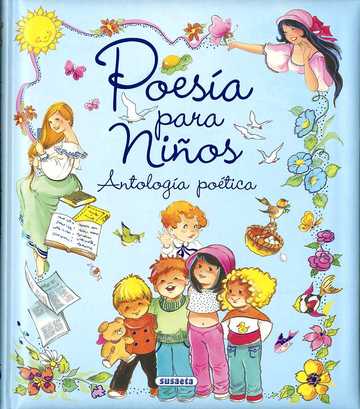 mentiroso Comunismo emitir Poesía para niños. antología poéticaSUSAETA EDICIONES - Editorial Tirant Lo  Blanch