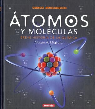 tomos y molculas. Breve historia de la qumica
